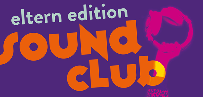 Kulturgießerei Schöneiche SoundClub_eltern_edition2