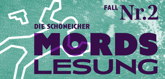 veranstaltung Die Schöneicher Mordslesung – Fall Nr. 2